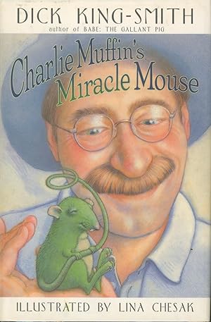 Seller image for Charlie Muffin's Miracle Mouse for sale by Bud Plant & Hutchison Books