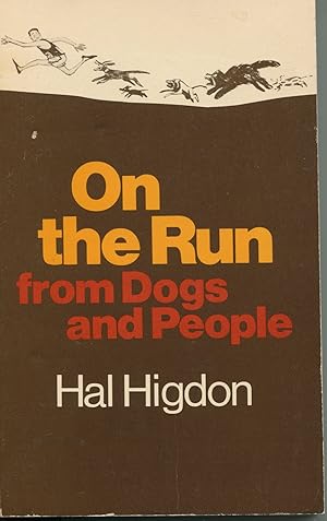 On the Run from Dogs and People