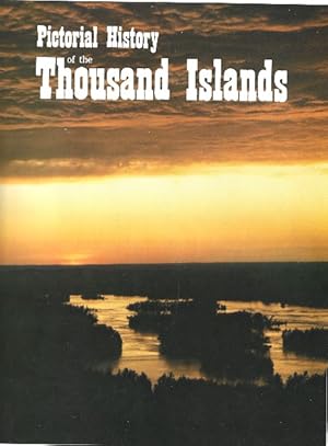Imagen del vendedor de Pictorial History of the Thousand Islands a la venta por Ridge Road Sight And Sound