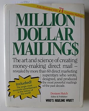 Million Dollar Mailings | The art and science of creating money-making direct mail . .
