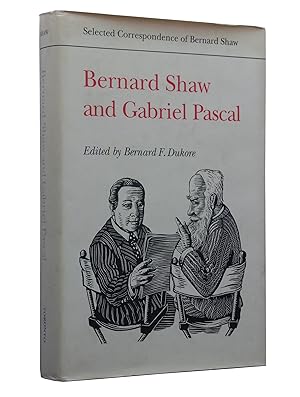 Imagen del vendedor de Bernard Shaw and Gabriel Pascal (Selected Correspondence of Bernard Shaw) a la venta por Bowman Books