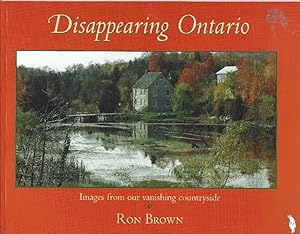 Seller image for Disappearing Ontario for sale by Ridge Road Sight And Sound
