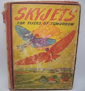 Seller image for Skyjets for Fliers of Tomorrow for sale by Easy Chair Books