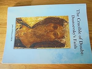 Seller image for The Crucible of Doubt: Dostoevsky's Faith for sale by El Pinarillo Books