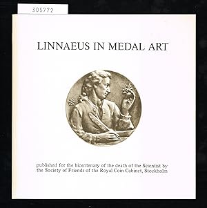 Seller image for Linnaeus in Medal Art. Published for the bicentenary of the death of the Scientist by the Society of Friends of the Royal Coin Cabinet, Stockholm. for sale by Hatt Rare Books ILAB & CINOA