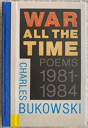 Immagine del venditore per War All the Time: Poems 1981 - 1984 venduto da Devoted toBooks