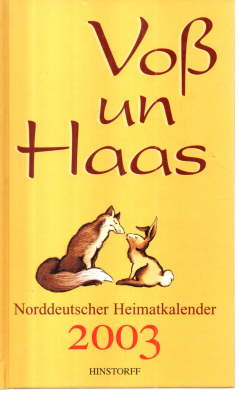 Bild des Verkufers fr Vo un Haas. Norddeutscher Heimatkalender 2003. zum Verkauf von Leonardu