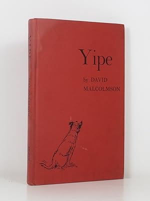 Yipe: The Story of a Farm Dog