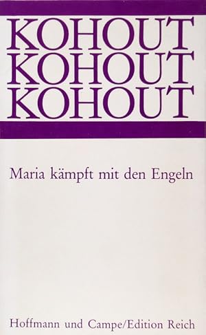 Maria kämpft mit den Engeln. Aus dem Tschechichen von Gerhard und Alexandra Baumrucker.