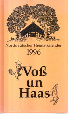 Bild des Verkufers fr Vo un Haas. Norddeutscher Heimatkalender.1996. zum Verkauf von Leonardu