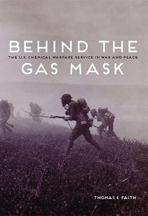 Bild des Verkufers fr Behind the Gas Mask (Paperback) zum Verkauf von AussieBookSeller