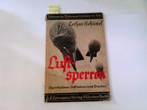 Imagen del vendedor de Luftsperren. Sperrballone, Luftminen und Drachen a la venta por ABC Versand e.K.