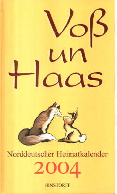 Seller image for Vo un Haas. Norddeutscher Heimatkalender 2004. for sale by Leonardu