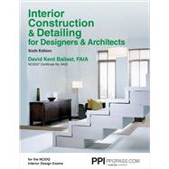 Bild des Verkufers fr PPI Interior Construction & Detailing for Designers & Architects, 6th Edition A Comprehensive NCIDQ Book zum Verkauf von eCampus