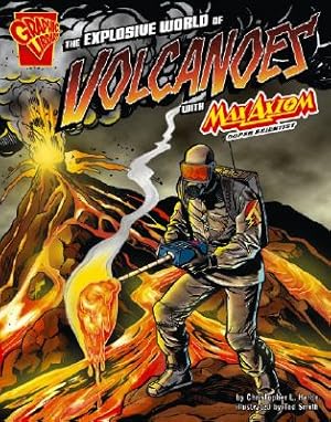 Imagen del vendedor de The Explosive World of Volcanoes with Max Axiom, Super Scientist (Paperback or Softback) a la venta por BargainBookStores