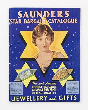 Saunders 'Star Bargain' Catalogue. The Most Amazing Honest Bargains yet offered to the Public in ...