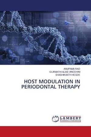 Seller image for HOST MODULATION IN PERIODONTAL THERAPY for sale by BuchWeltWeit Ludwig Meier e.K.