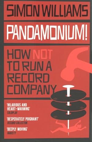 Bild des Verkufers fr Pandamonium! : How Not to Run a Record Label zum Verkauf von GreatBookPrices