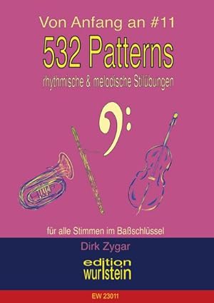 Bild des Verkufers fr 532 Patterns - rhythmische und melodische Stilbungen - Bass : fr alle Bassinstrumente zum Verkauf von AHA-BUCH GmbH