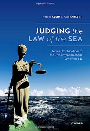 Bild des Verkufers fr Judging the Law of the Sea: Judicial Contributions to the Un Convention on the Law of the Sea zum Verkauf von WeBuyBooks