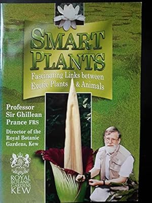 Bild des Verkufers fr Smart Plants: Fascinating Links Between Exotic Plants and Animals zum Verkauf von WeBuyBooks