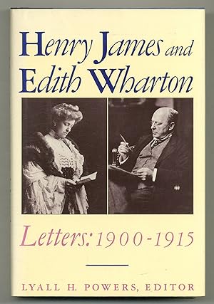 Seller image for Henry James and Edith Wharton Letters: 1900-1915 for sale by Between the Covers-Rare Books, Inc. ABAA