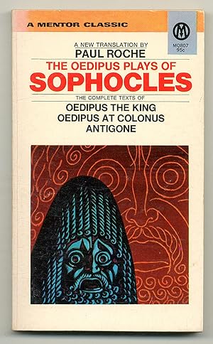 Imagen del vendedor de The Oedipus Plays of Sophocles: The Complete Texts of, Oedipus The King, Oedipus At Colonus, Antigone a la venta por Between the Covers-Rare Books, Inc. ABAA