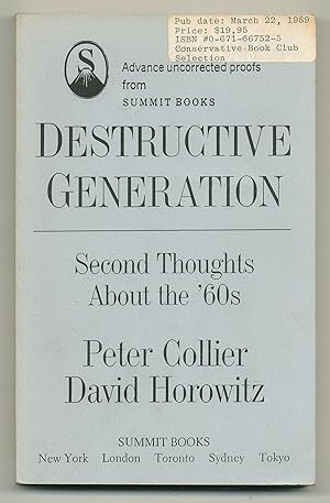 Seller image for Destructive Generation: Second Thoughts About the '60s for sale by Between the Covers-Rare Books, Inc. ABAA