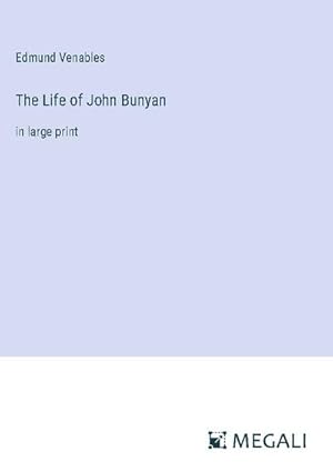 Seller image for The Life of John Bunyan for sale by BuchWeltWeit Ludwig Meier e.K.