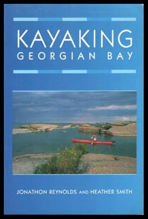 Seller image for KAYAKING GEORGIAN BAY for sale by W. Fraser Sandercombe