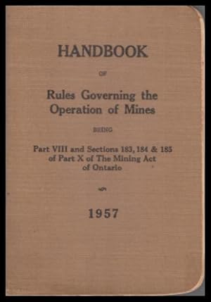 HANDBOOK OF RULES GOVERNING THE OPERATION OF MINES