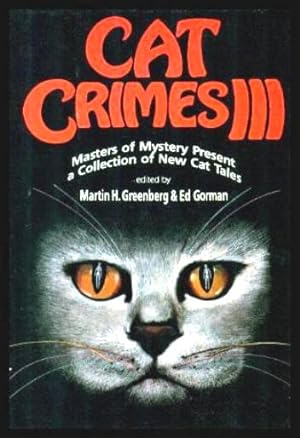 Seller image for CAT CRIMES III for sale by W. Fraser Sandercombe