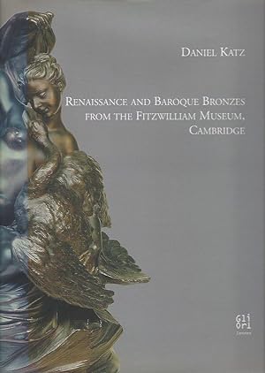 Seller image for Renaissance and Baroque Bronzes from the Fitzwilliam Museum, Cambridge for sale by Warwick Books, member IOBA