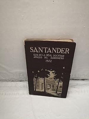 Seller image for Santander: Gua de la Sociedad Amigos del Sardinero 1922 (Incluye desplegable Puerto de Santander) for sale by Libros Angulo