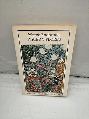 Imagen del vendedor de Viajes y Flores (Primera edicin) a la venta por Libros Angulo