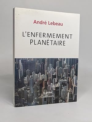 L'enfermement planétaire