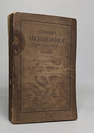 Imagen del vendedor de Congrs archologique de france XXXIII session - sances gnrales tenues  Senlis Aix et Nice en 1866 a la venta por crealivres