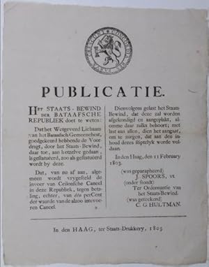 Bild des Verkufers fr Publicatie. Het staats-bewind der Bataafsche Republiek doet te weten . dat, van nu af aan, algemeen wordt vrygesteld de invoer van Ceilonsche caneel in deze Republiek, tegen betaling, echter, van n percent der waarde van de alzoo intevoeren caneel. zum Verkauf von Gert Jan Bestebreurtje Rare Books (ILAB)