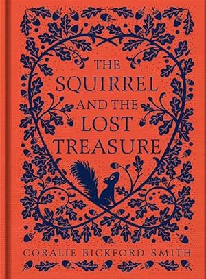 Image du vendeur pour The Squirrel and the Lost Treasure (Hardcover) mis en vente par Grand Eagle Retail