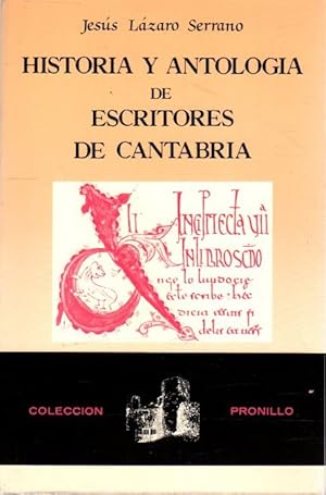 Imagen del vendedor de Historia y antologa de escritores de Cantabria . a la venta por Librera Astarloa