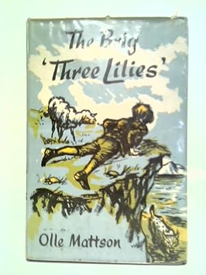 Seller image for The Brig - "Three Lilies" for sale by World of Rare Books
