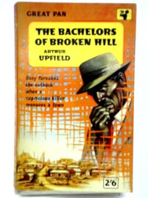 Seller image for The Bachelors Of Broken Hill for sale by World of Rare Books
