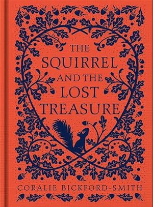 Imagen del vendedor de The Squirrel and the Lost Treasure (Hardcover) a la venta por CitiRetail