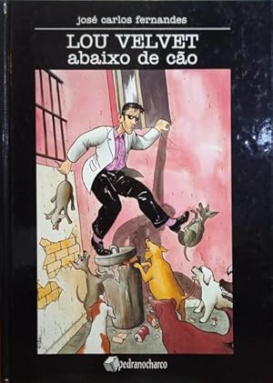 Bild des Verkufers fr LOU VELVET, ABAIXO DE CO. zum Verkauf von Livraria Castro e Silva