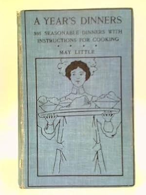 Seller image for A Year's Dinners for sale by World of Rare Books