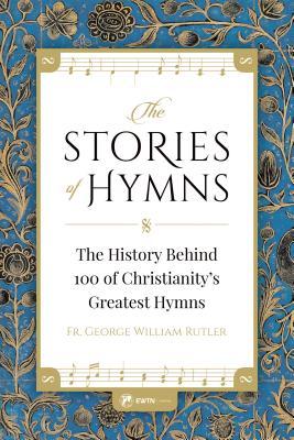 Bild des Verkufers fr The Stories of Hymns: The History Behind 100 of Christianity\ s Greatest Hymns zum Verkauf von moluna