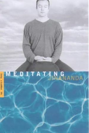 Bild des Verkufers fr Meditating: Living a Buddhist Life Series zum Verkauf von WeBuyBooks