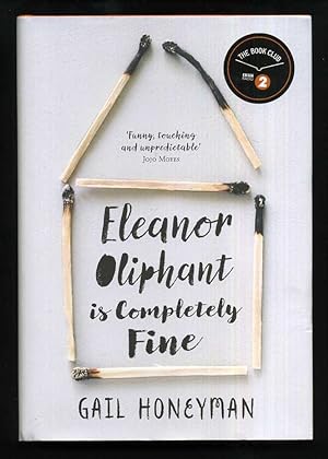 Imagen del vendedor de Eleanor Oliphant is Completely Fine; 1st/1st a la venta por Blaeberry Books