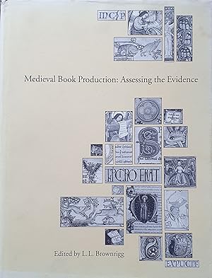 Seller image for Medieval Book Production Assessing the evidence for sale by Somerset Books