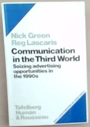 Immagine del venditore per Communication in the Third World: Seizing advertising opportunities in the 1990s venduto da Chapter 1